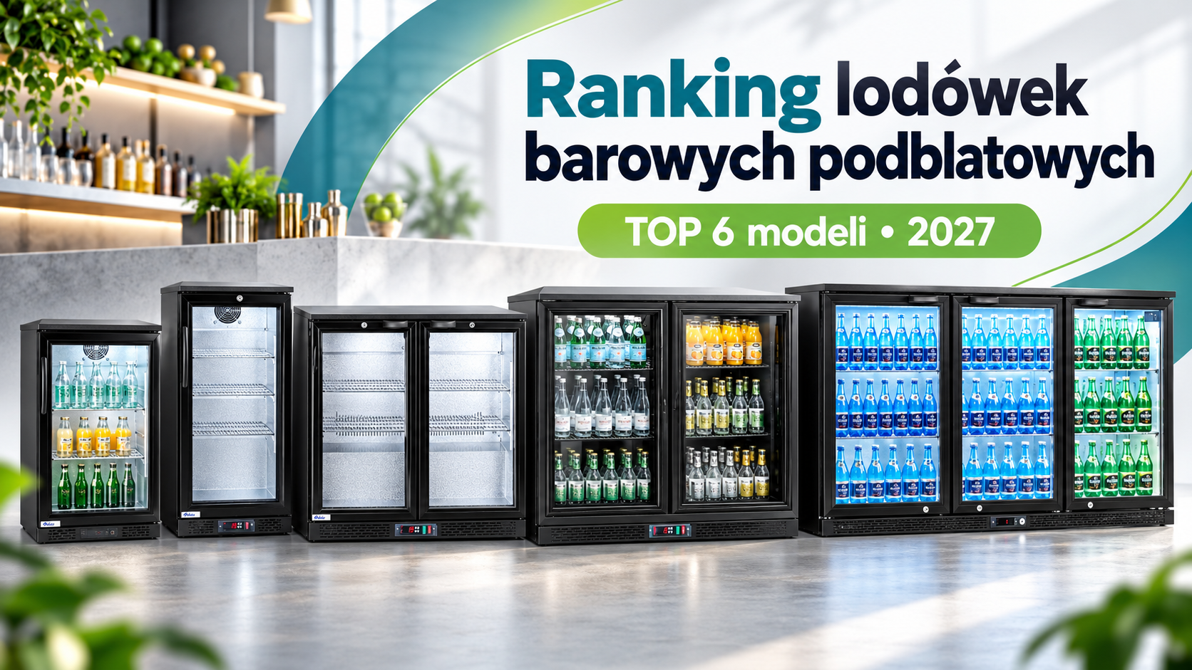 Ranking lodówek barowych podblatowych 2027 – TOP 6 modeli z drzwiami przesuwnymi i skrzydłowymi